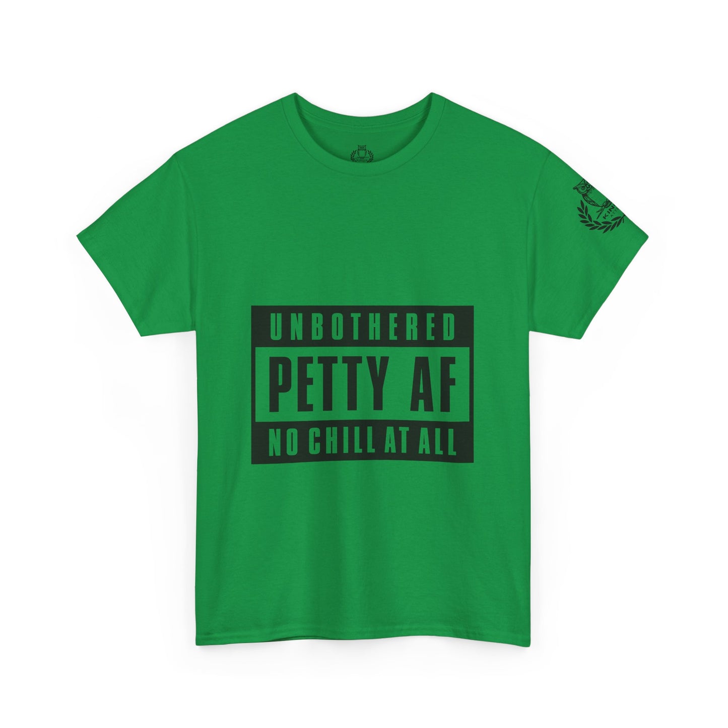 Kings Attire- Petty AF