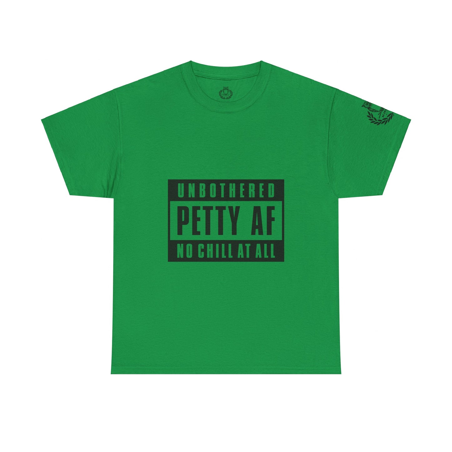 Kings Attire- Petty AF