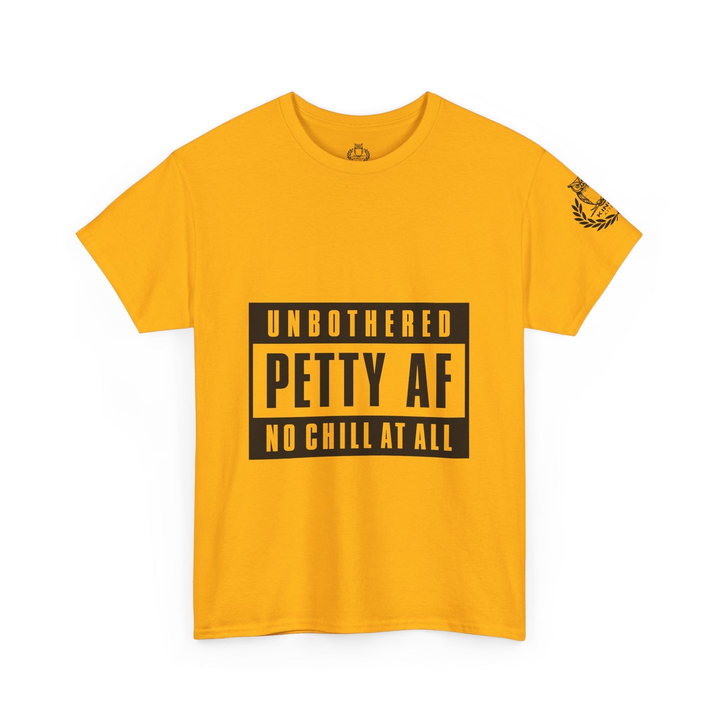 Kings Attire- Petty AF
