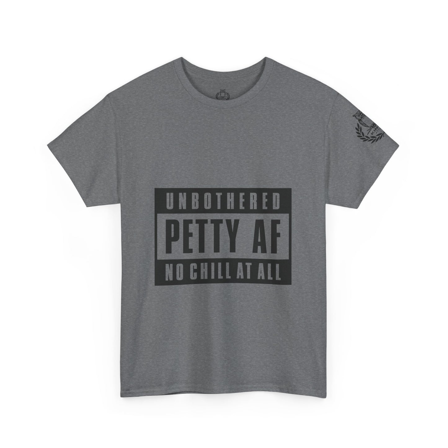 Kings Attire- Petty AF