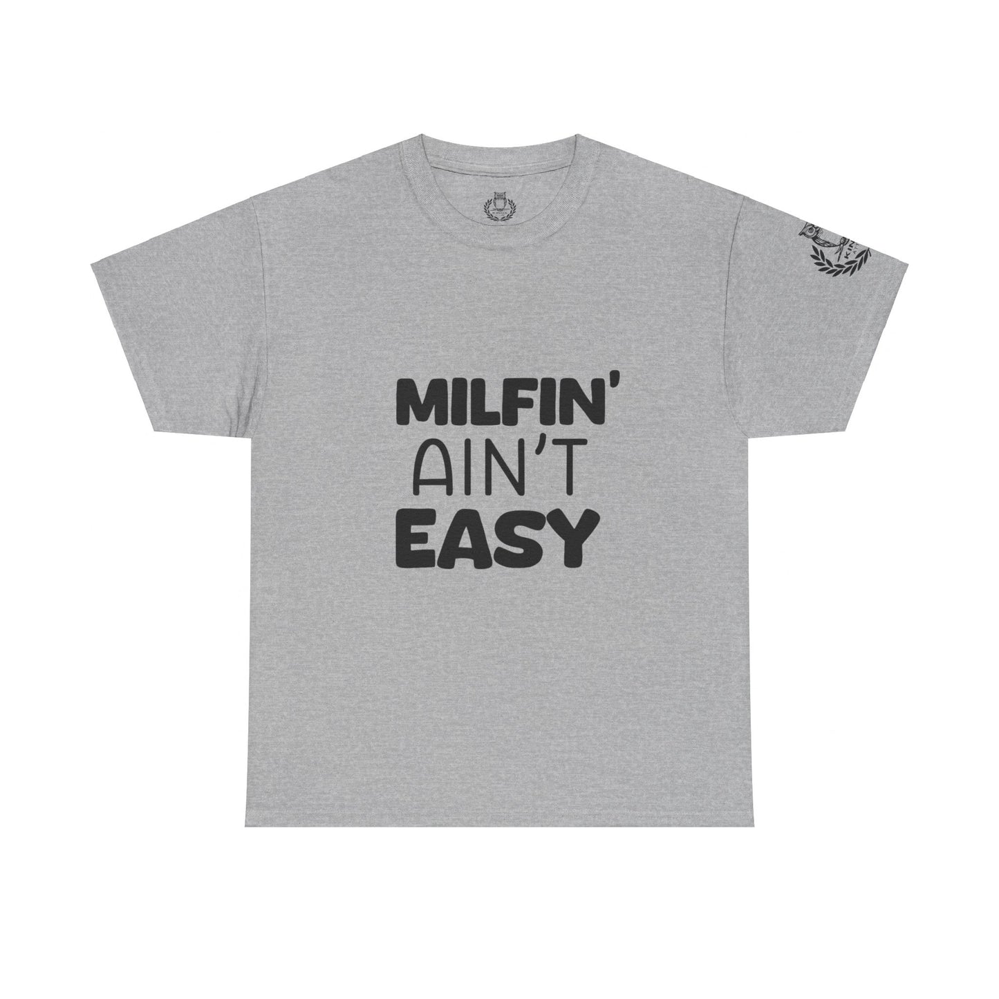 Milfin Ain't Easy - Variety Color