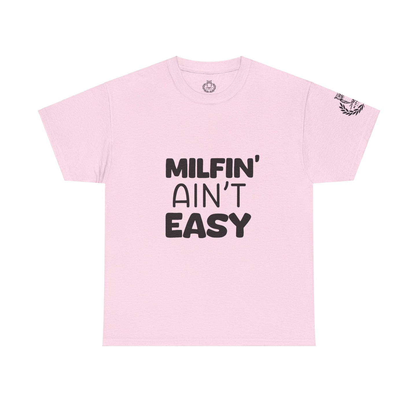 Milfin Ain't Easy - Variety Color