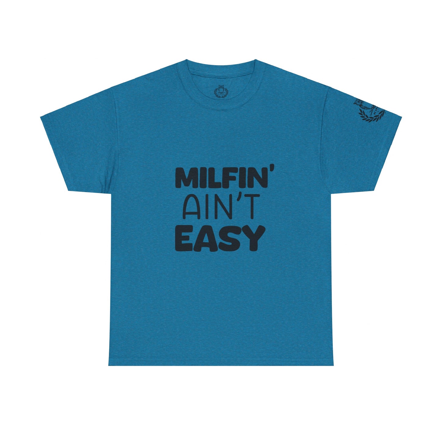 Milfin Ain't Easy - Variety Color