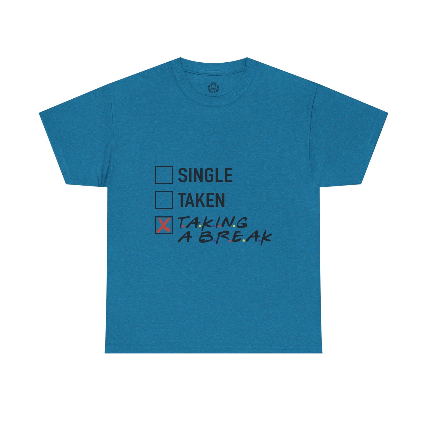 Unisex Tee- Taking a Break