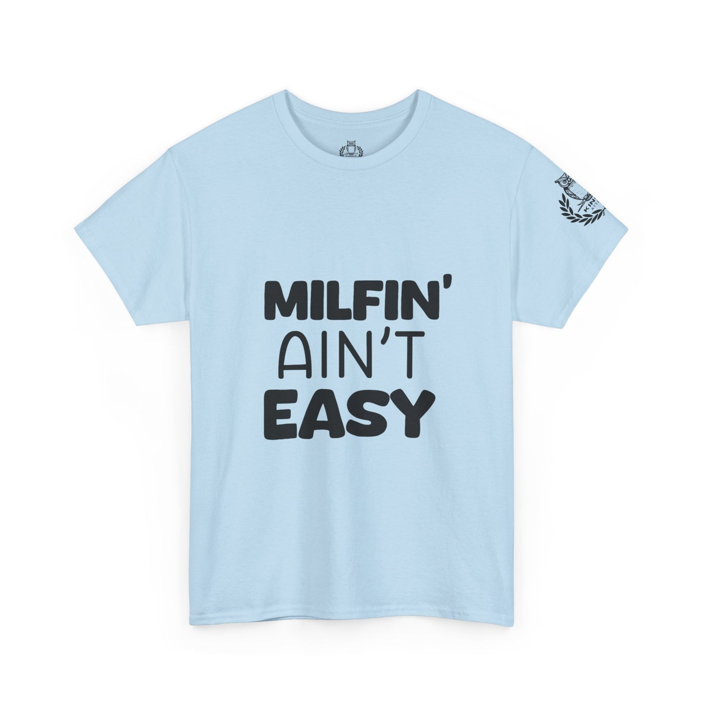 Milfin Ain't Easy - Variety Color