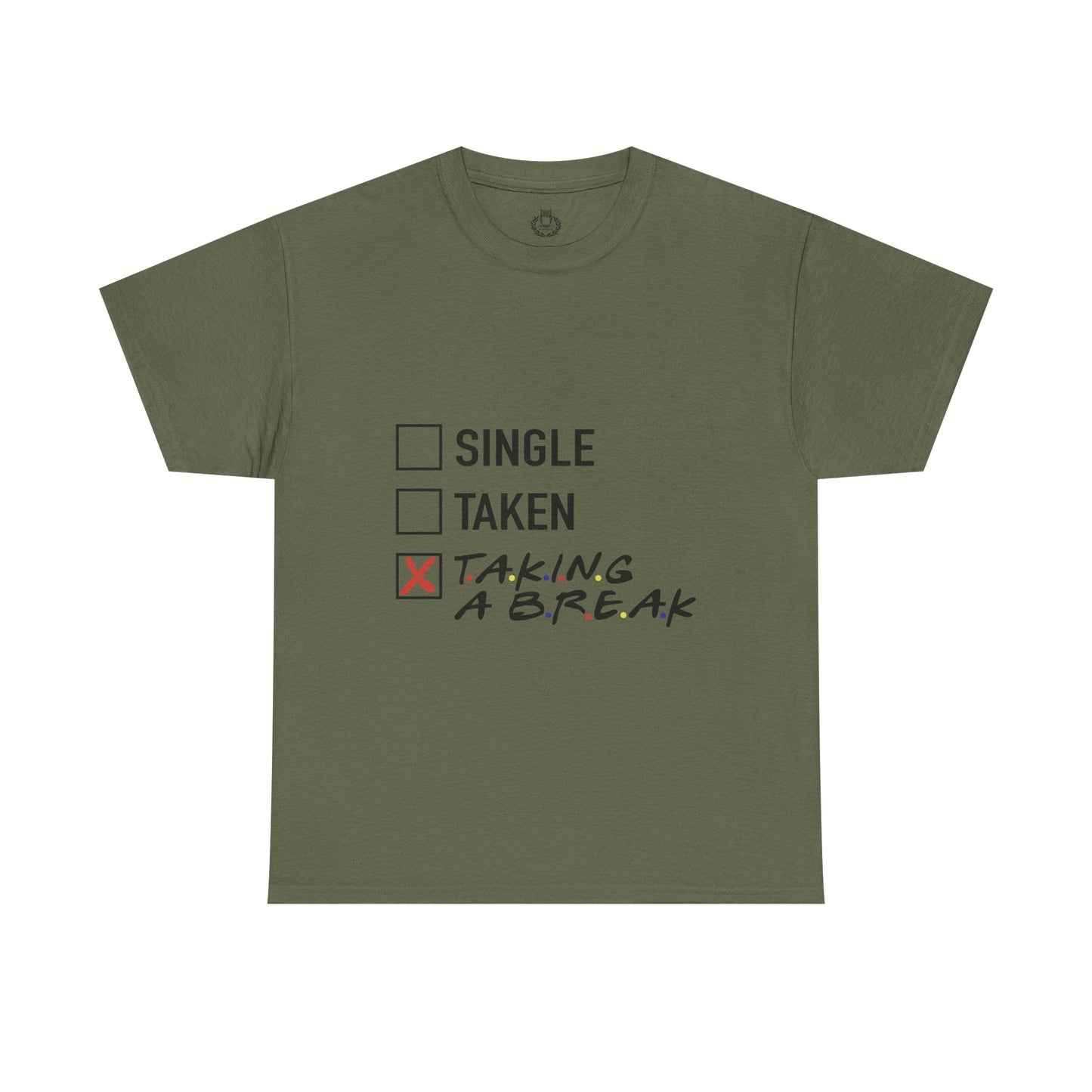 Unisex Tee- Taking a Break